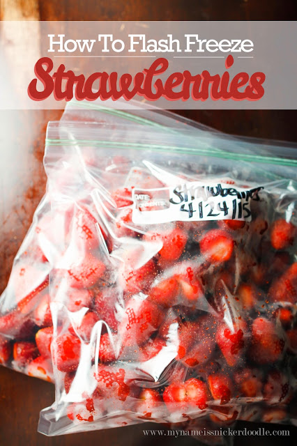 How To Flash Freeze your Strawberries. Use this method for your morning smoothies! | mynameissnickerdoodle.com