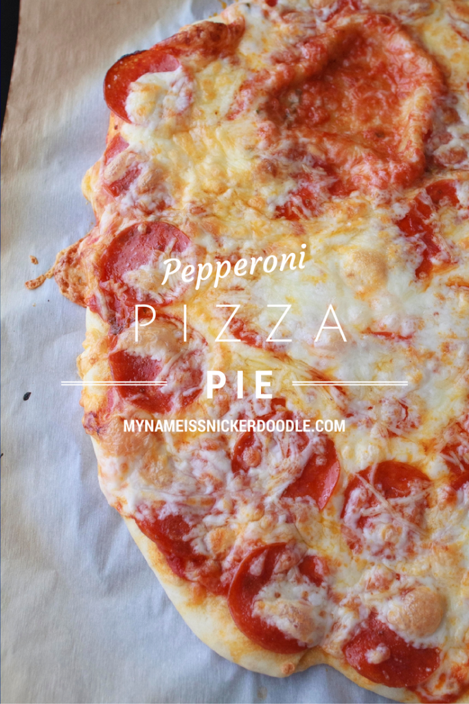 Pepperoni Pizza | My Name Is Snickerdoodle
