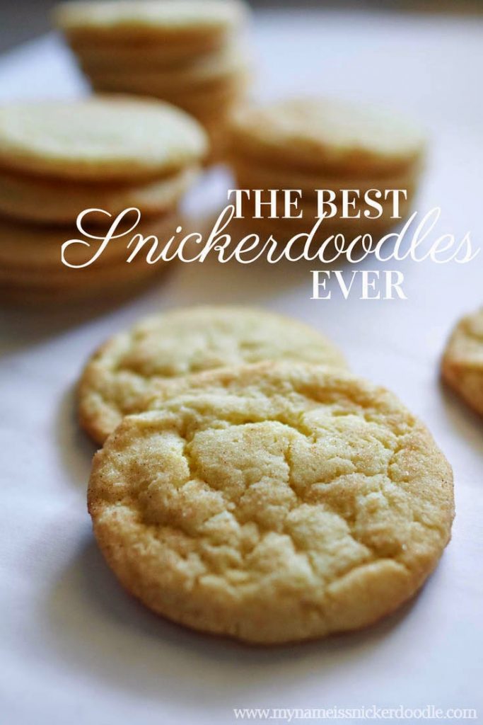 The Best Snickerdoodles EVER | My Name Is Snickerdoodle